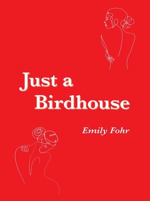 cover image of Just a Birdhouse